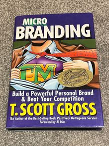 Micro Branding | T. Scott Gross