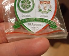 Liverpool v Celtic 2013 match pin badge Aviva