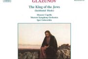 Glazunov. The King of the Jews. CD. Free Postage!
