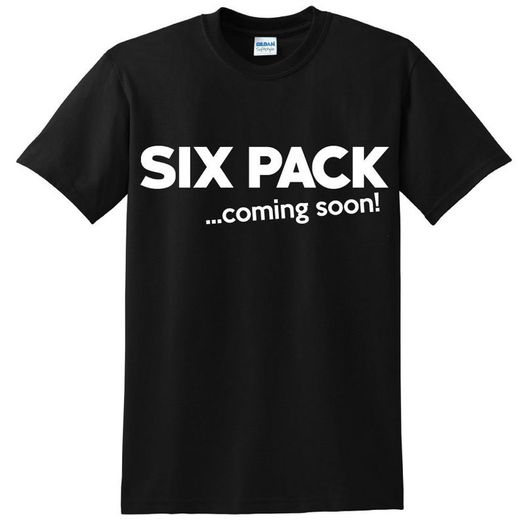 Six Pack Coming Soon T-shirt tee top shirt