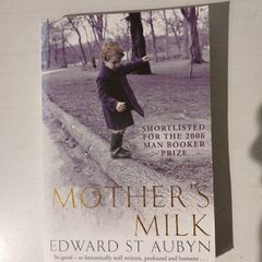 Mother's Milk by Edward St Aubyn