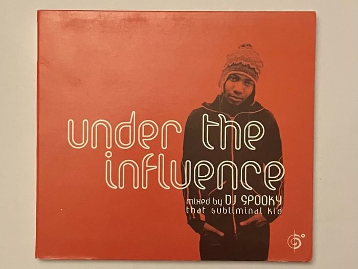Under the Influence mixed by DJ Spooky That Subliminal Kid    CD