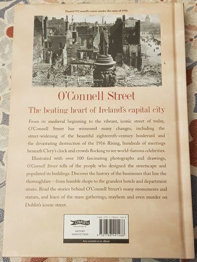 O'Connell Street: The History And Life Of Dublin's Iconic Street by Nicola Pierce