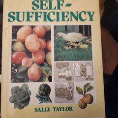 Practical Self-sufficiency. By Sally Taylor. Large Volume Hardback With Dustjacket In  Good Condition .
