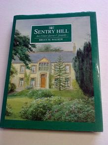 Sentry Hill An Ulster farm & family Antrim Ireland local history Limited Signed