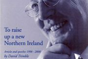 David Trimble - Signed Edition - To Raise Up A New Northern Ireland