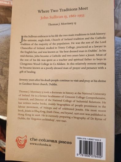 Where Two Traditions Meet. By John Sullivan Sj. 1861- 1933. First Edition Paperback In Good Condition. 38.