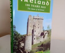 Ireland 100 Years Ago by Richard Lovett (RB512)