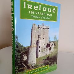 Ireland 100 Years Ago by Richard Lovett (RB512)