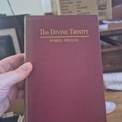The divine Trinity by  Pohle Preuss