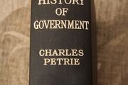 The History Of Government.  By Charles Petrie. Rare  First Edition 1929 Hardback In Good Condition. See Photos For Same.