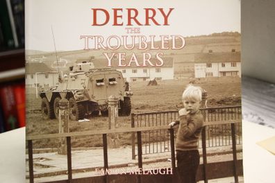 Derry. The Troubled Years