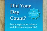 Did Your Day Count?: Learn to Get More Balance and Direction in Your Life! by Siobhan Sims