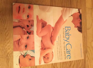 Baby Care, A manual for New Parents
