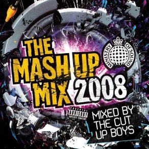 Ministry of sound The Mash Up Mix 2008 by cut up boys 2 CD