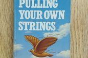 Pulling Your Own Strings by Dr. Wayne W. Dyer