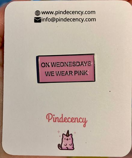 On Wednesdays We Wear Pink Enamel Pin