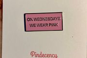 On Wednesdays We Wear Pink Enamel Pin
