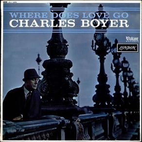 Charles Boyer - Where Does Love Go Vinyl LP 1965