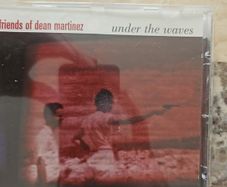 Friends Of Dean Martinez CD - Under The Waves