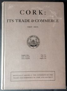 Rare First Edition Cork: Its Trade and Commerce - First Issue 1919
