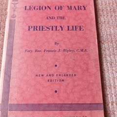 Rare Find. The Legion of Mary and the Priestly Life Francis J. Ripley