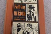 EC Comics Library - Fall Guy for Murder and Other Stories by Johnny Craig (Fantagraphics)