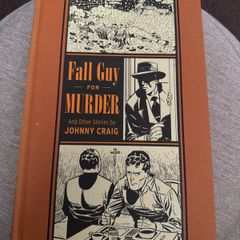 EC Comics Library - Fall Guy for Murder and Other Stories by Johnny Craig (Fantagraphics)