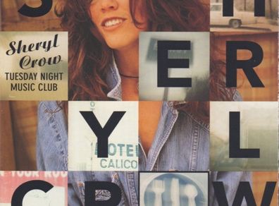 Sheryl Crowe. -  Tuesday Night Music Club    CD