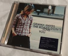 Gemma Hayes - The Roads Don't Love You Cd