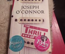 Joseph O' Connor/ The Thrill of it All/2014