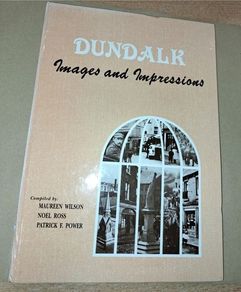 Dundalk - Images and Impressions