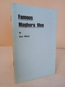 Famous Maghera Men by Eoin Walsh (HQ712)