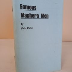 Famous Maghera Men by Eoin Walsh (HQ712)
