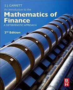 Introduction to the Mathematics of Finance: A Deterministic Approach