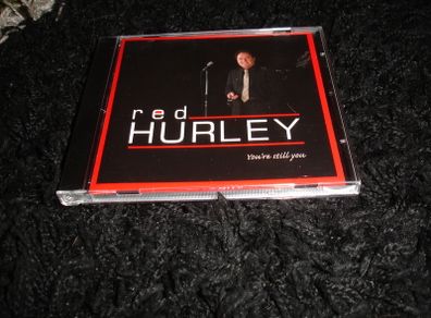 Red Hurley - You're Still You