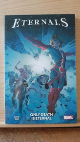 Eternals Vol. 1 Only Death Is Eternal