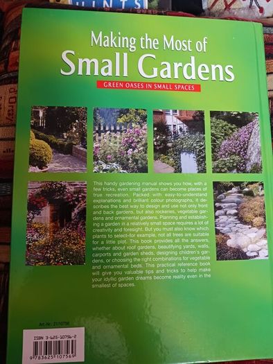 Making the Most of Small Gardens/ Green Oases in Small Spaces