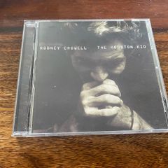 Rodney Crowell The Houston Kid CD