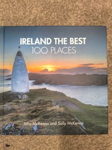 Ireland the Best 100 Places : Extraordinary Places and Where Best to Walk, East