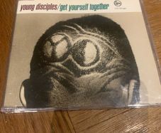 Young Disciples - Get Yourself Together