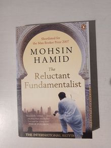 The Reluctant Fundamentalist by Moshin Hamid