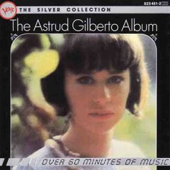 The ASTRUD GILBERTO Album  |  The Silver Collection
