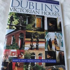 Dublin's Victorian Houses by Peter Pearson