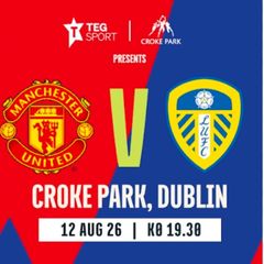 Man United vs Leeds Croke Park
