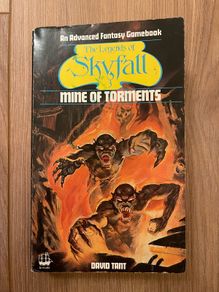 The Legends of Skyfall: Mine of Torments (Advanced Fantasy Gamebook)