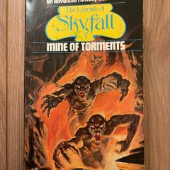 The Legends of Skyfall: Mine of Torments (Advanced Fantasy Gamebook)
