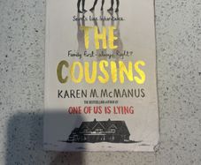 The Cousins - Karen M. McManus (from One Of Us Is Lying series)