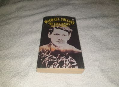 Michael Collins book The Lost Leader For Sale Here