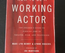 How to Be a Working Actor